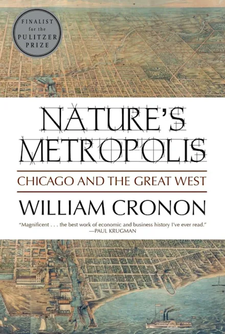 Nature's Metropolis: Chicago and the Great West book cover by WW Norton & Co