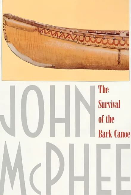 The Survival of the Bark Canoe book cover by Macmillan