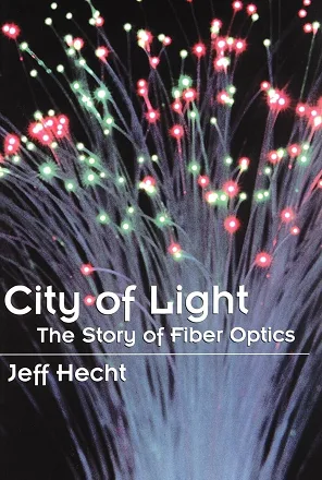 Portada del libro City of Light: The Story of Fiber Optics, de Amazon